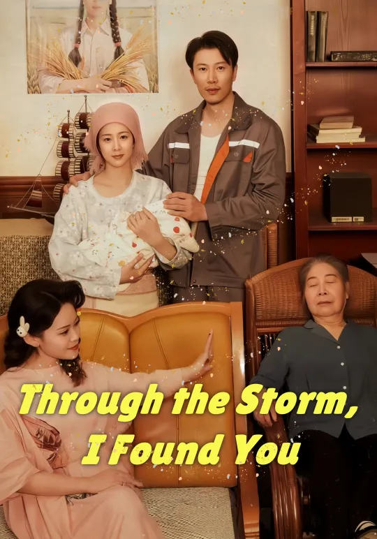 Through the Storm, I Found You